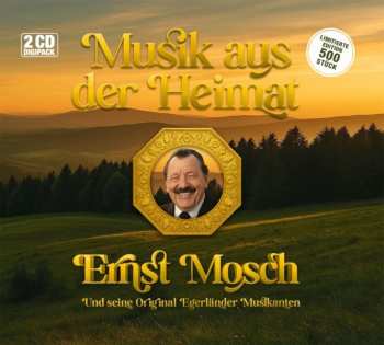 Album Ernst Mosch Und Seine Original Egerländer Musikanten: Musik Aus Der Heimat