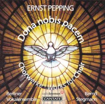 CD Ernst Pepping: Missa Dona Nobis Pacem