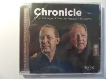 Chronicle (Ernst Reijseger & Werner Herzog Film Scores)