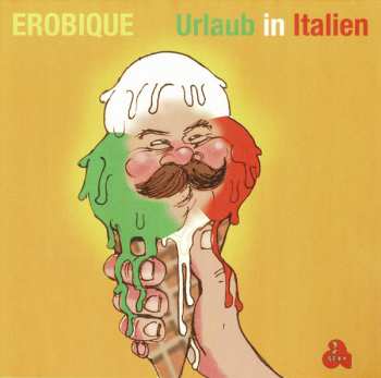 Album Erobique: Urlaub In Italien