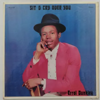 Sit & Cry Over You