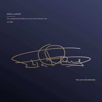 LP Erroll Garner: The Unreleased Berlin Studio Recording 1967 LTD | NUM