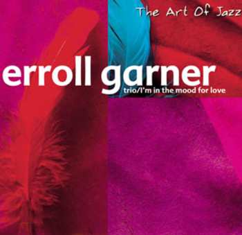 Album Erroll Garner: Trio/i'm In The Mood For