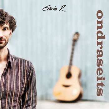 Album Erwin R.: Ondraseits