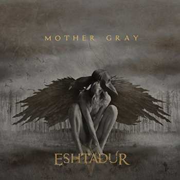 Album Eshtadur: Mother Gray