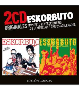 CD Eskorbuto: Impuesto Revolucionario / Los Demenciales Chicos Acelerados LTD