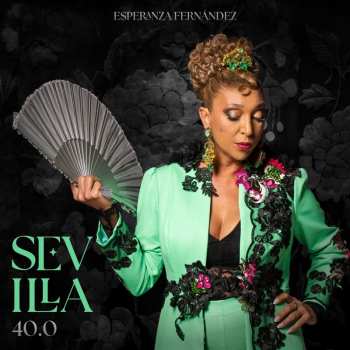 Album Esperanza Fernández: Sevilla 40.0