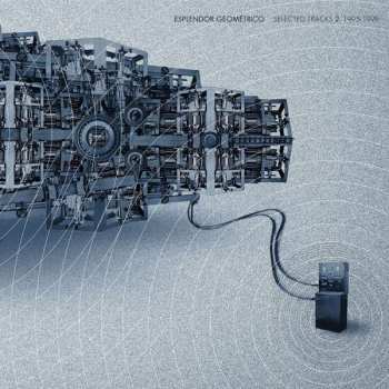 Album Esplendor Geométrico: Selected Tracks 2. 1995-1998