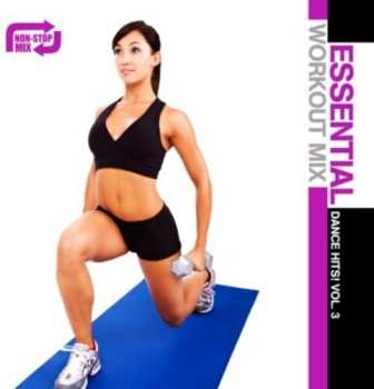 Album Essential Workout: Dance 3 / Var: Essential Workout: Dance 3