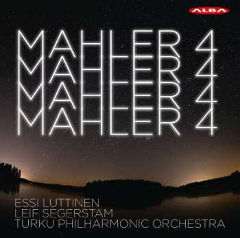 CD Leif Segerstam: Mahler: Symphony 4 (recorded 2019) 