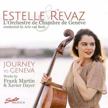 Album Orchestre de Chambre de Geneve: Journey To Geneva (Works By Frank Martin & Xavier Dayer)