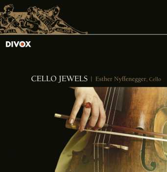 7CD/Dobozkészlet Esther Nyffenegger: Cello Jewels - Essential Cello Chamber Works-19th Century