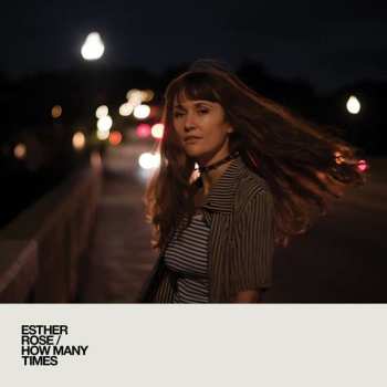 LP Esther Rose: How Many Times LTD | CLR