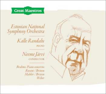 Album Estonian National Symphony Orchestra: Brahms: Piano Concertos; Rossini/Britten, Mahler/Britten, Weber