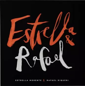 Estrella Morente: Estrella & Rafael
