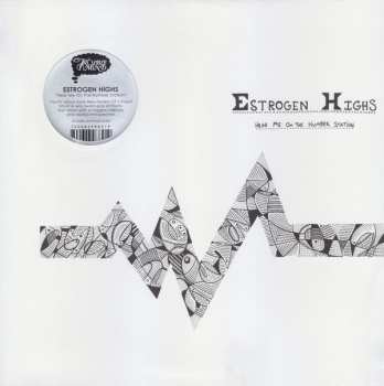 Album Estrogen Highs: Hear Me On The Number Station