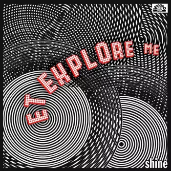 E.T. Explore Me: Shine