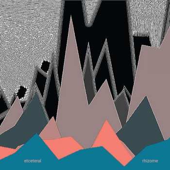 Album Etceteral: Rhizome