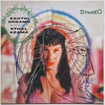LP Ethel Azama: Exotic Dreams (The Enticing Voice Of Ethel Azama)