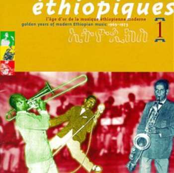 Album Ethiopiques 1: Golden Years Modern Ethiopian / Var: Ethiopiques 1: Golden Years Modern Ethiopian