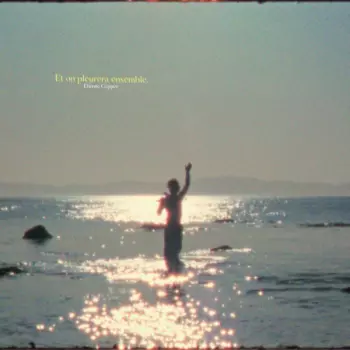 Et on pleurera ensemble.