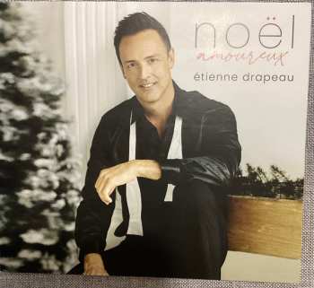 Album Étienne Drapeau: Noël Amoureux 