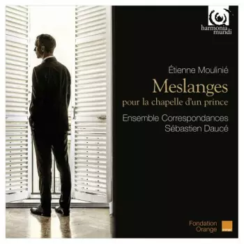 Meslanges Pour La Chapelle D'Un Prince