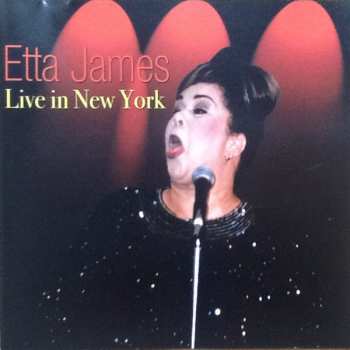 CD Etta James: Live In New York