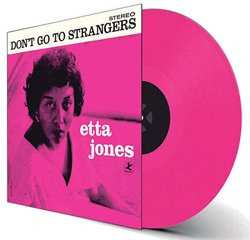 LP Etta Jones: Don't Go To Strangers CLR | LTD