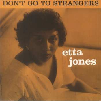 Album Etta Jones: Don't Go To Strangers