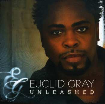 Album Euclid Gray: Let Me Praise Him