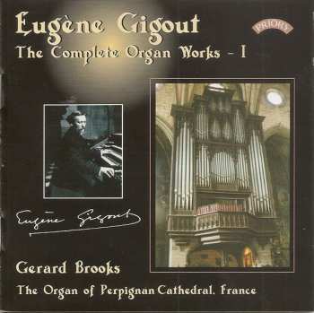 Album Eugène Gigout: Eugène Gigout - The Complete Organ Works - I