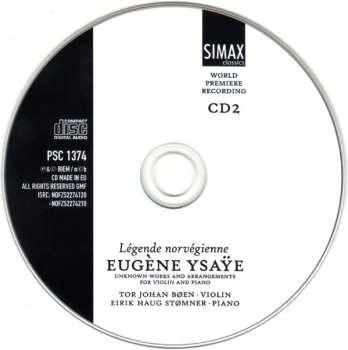 2CD Eugene Ysaye: Légende Norvégienne (Unknown Works And Arrangements For Violin And Piano)