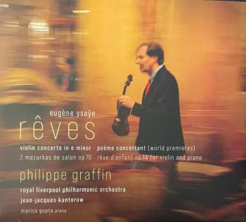 Album Royal Liverpool Philharmonic Orchestra: Eugene Ysaye: Reves - Violin Concerto In E Minor/poeme Concertant