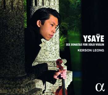 CD Eugene Ysaye: Six Sonatas For Solo Violin