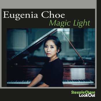 Album Eugenia Choe: Magic Light