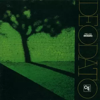 Eumir Deodato: Prelude