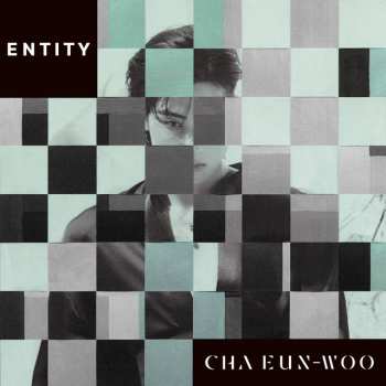 Album Eun-woo Cha: Entity