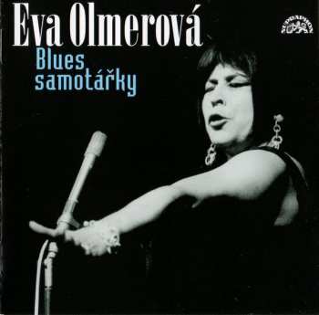 Album Eva Olmerová: Blues Samotářky / To Nejlepší 1962-1992