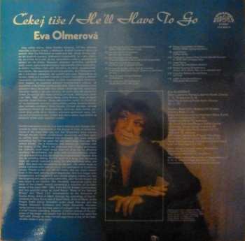 LP Eva Olmerová: Čekej Tiše / He'll Have To Go