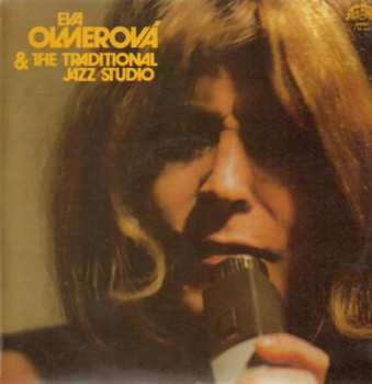 LP Eva Olmerová: Eva Olmerová & The Traditional Jazz Studio