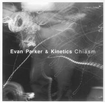 Album Evan Parker: Chiasm
