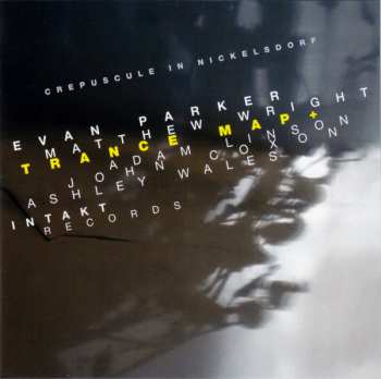 Album Evan Parker: Crepuscule In Nickelsdorf