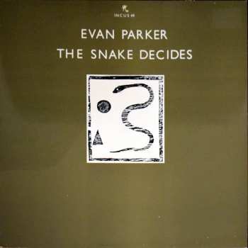 Album Evan Parker: The Snake Decides