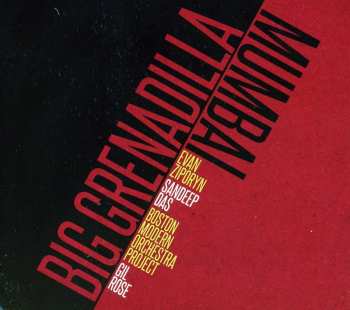 Album Evan Ziporyn: Big Grenadilla/Mumbai