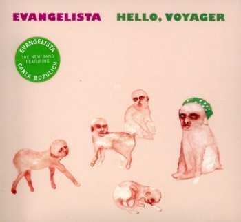 CD Evangelista: Hello, Voyager