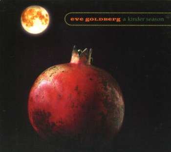 Album Eve Goldberg: A Kinder Season
