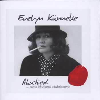 Album Evelyn Künneke: Abschied... Wenn Ich Einmal Wiederkomme