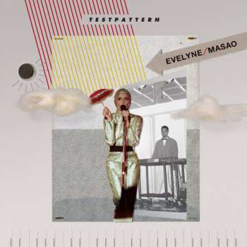 Album Evelyne / Masao: Testpattern
