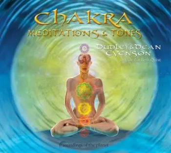 Chakra Meditations & Tones